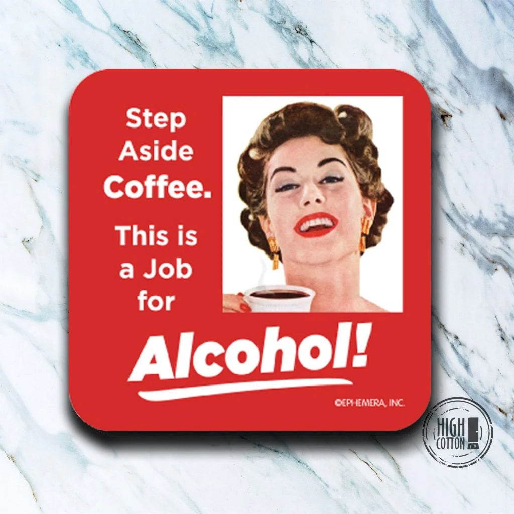 Coaster: Cozy Sips and Saucy Quips