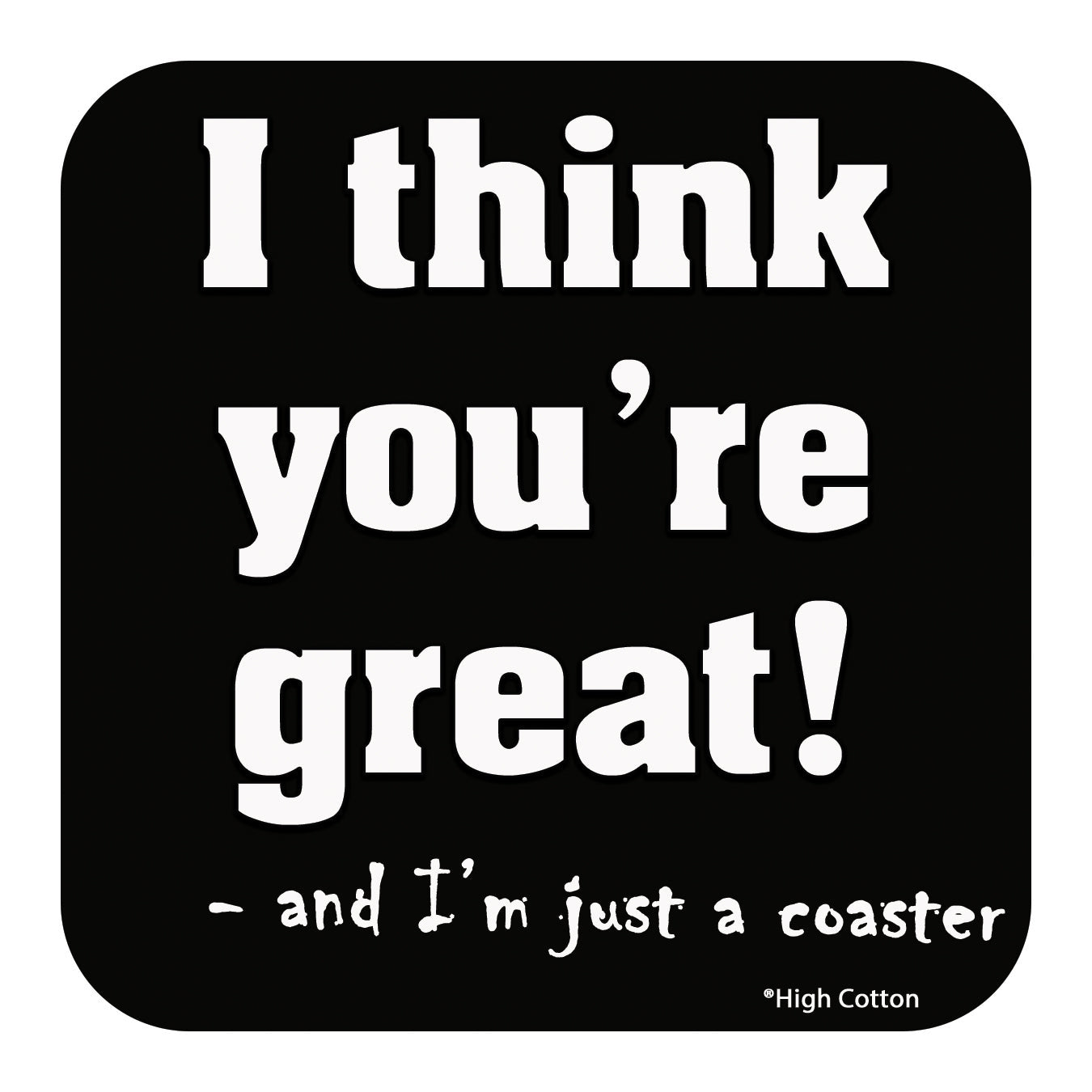 Coaster: Cozy Sips and Saucy Quips