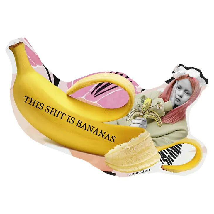 Sticker: This S### is Bananas